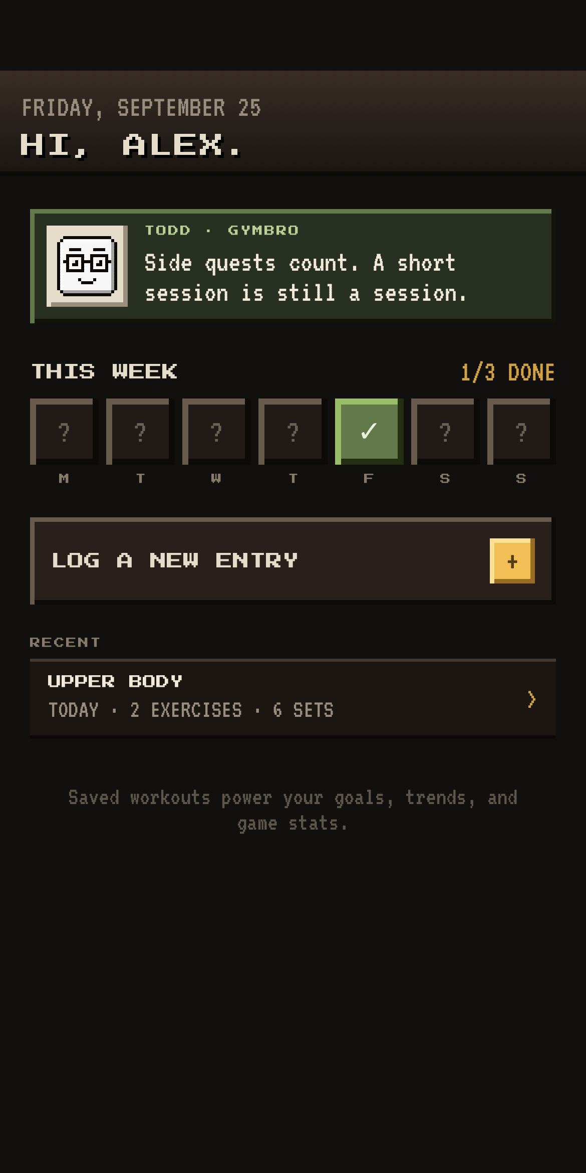 Workouts screen with a weekly training target, Log a new entry button, and a saved Upper body workout.